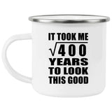 20th Birthday Took Square Root of 400 Years To Look Good - 12oz Camping Mug