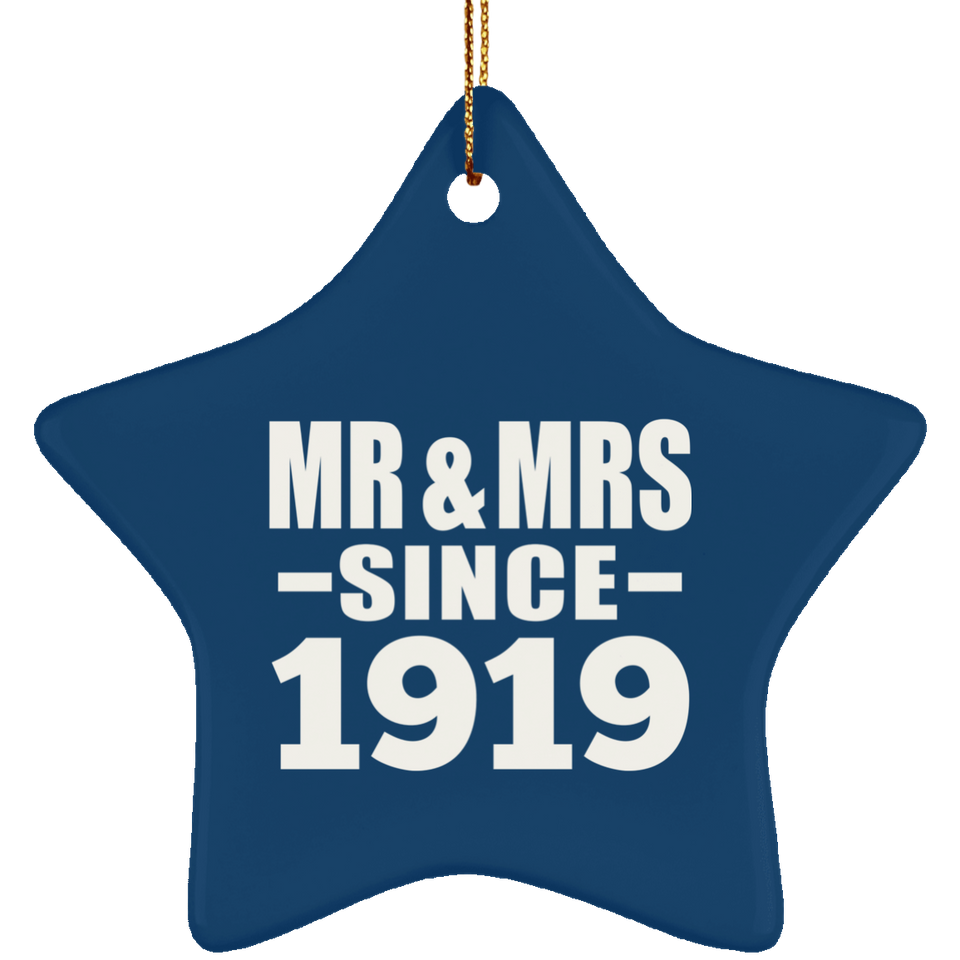 105th Anniversary Mr & Mrs Since 1919 - Star Ornament