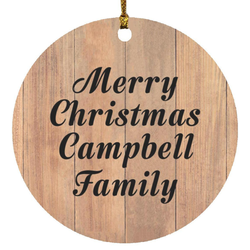 Merry Christmas Campbell Family - Circle Ornament C