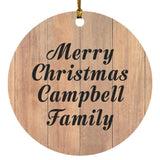 Merry Christmas Campbell Family - Circle Ornament C