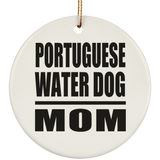 Portuguese Water Dog Mom - Circle Ornament
