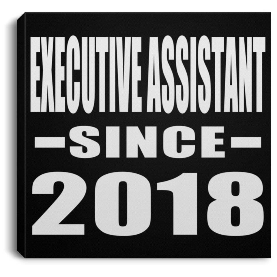 Executive Assistant Since 2018 - Canvas Square