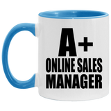 A+ Online Sales Manager - 11oz Accent Mug Blue