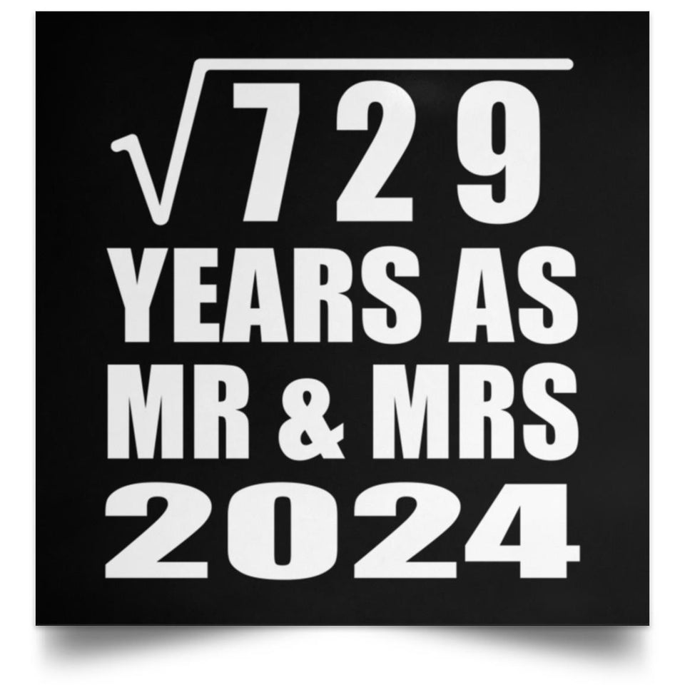 27th Anniversary Square Root of 729 Years As Mr & Mrs 2024 - Poster Square