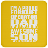 Proud Forklift Operator Dad Of Awesome Son - Drink Coaster