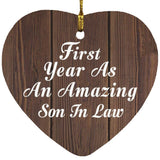 First Year As An Amazing Son In Law - Heart Ornament D