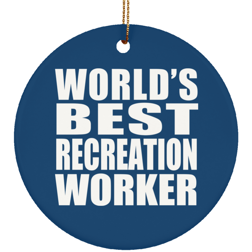 World's Best Recreation Worker - Circle Ornament