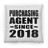 Purchasing Agent Since 2018 - Throw Pillow