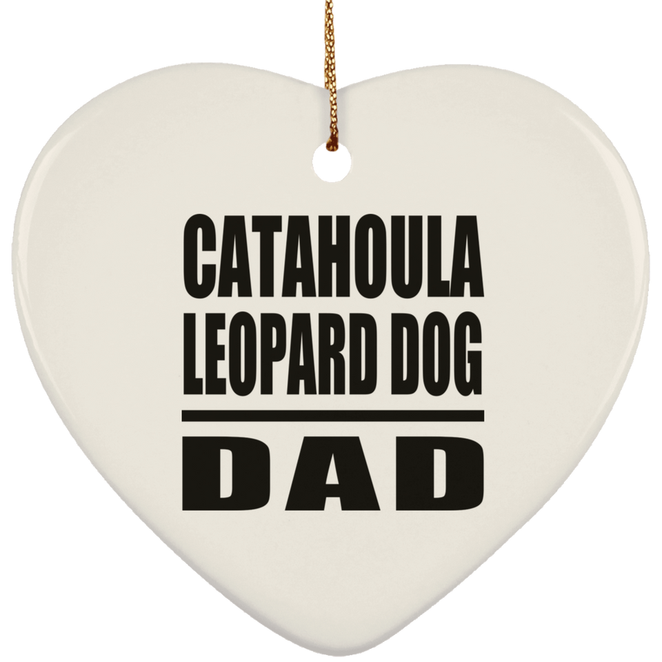 Catahoula Leopard Dog Dad - Heart Ornament