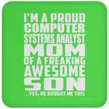 Proud Computer Systems Analyst Mom Of Awesome Son - Drink Coaster