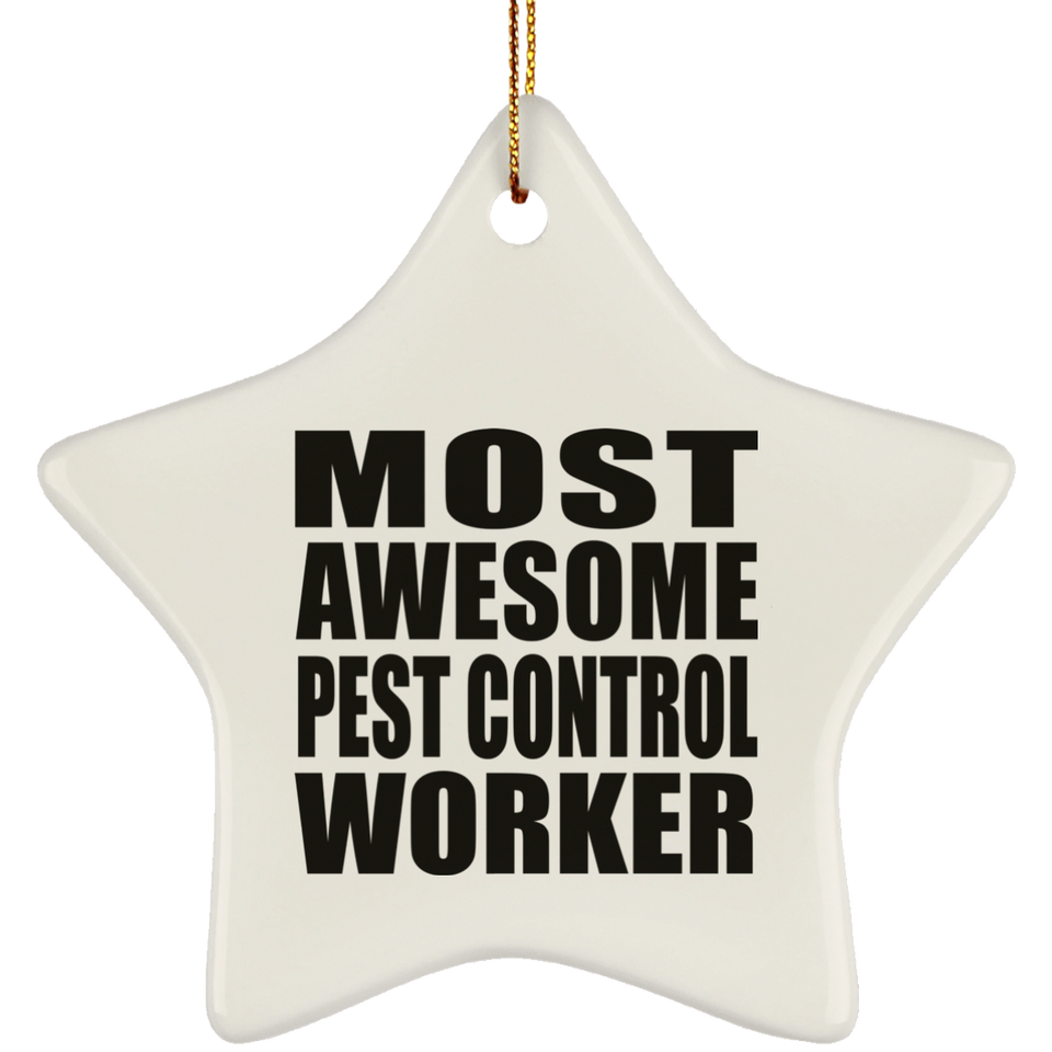 Most Awesome Pest Control Worker - Star Ornament