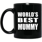 World's Best Mummy - 11 Oz Coffee Mug Black