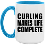 Curling Makes Life Complete - 15oz Accent Mug Blue