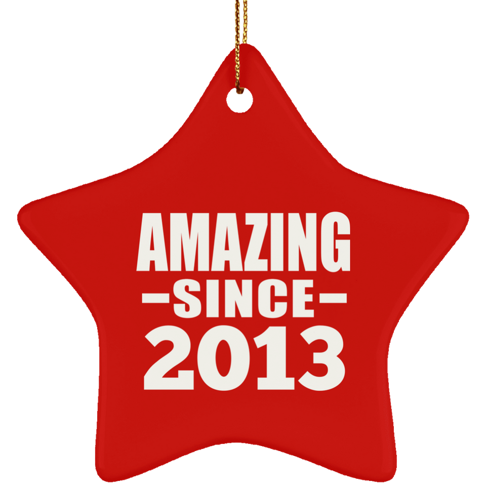 11th Birthday Amazing Since 2013 - Star Ornament