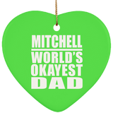 Mitchell World's Okayest Dad - Heart Ornament