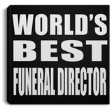 World's Best Funeral Director - Canvas Square
