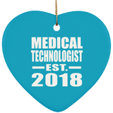 Medical Technologist Established EST. 2018 - Heart Ornament