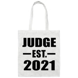 Judge Established EST. 2021 - Tote Bag White