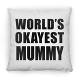 World's Okayest Mummy - Throw Pillow