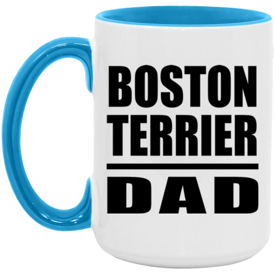 Boston Terrier Dad - 15oz Accent Mug Blue