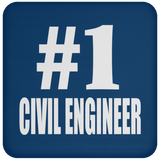 Number One #1 Civil Engineer - Drink Coaster