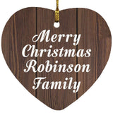 Merry Christmas Robinson Family - Heart Ornament D