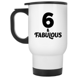 6th Birthday 6 & Fabulous - White Travel Mug