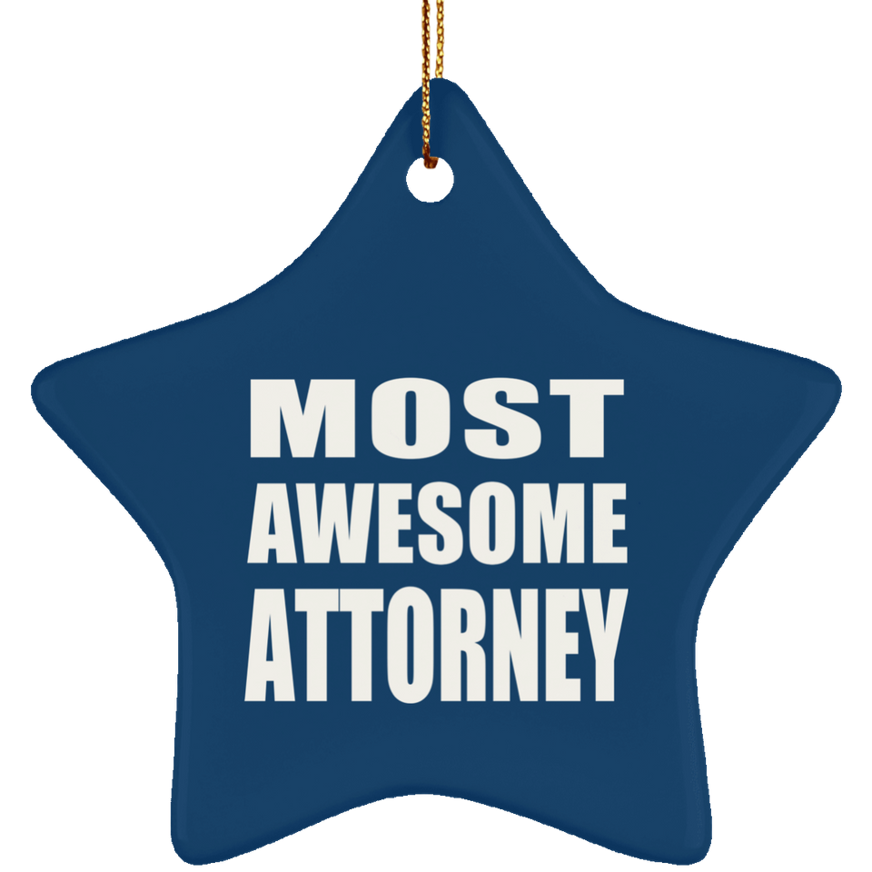 Most Awesome Attorney - Star Ornament