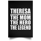 Theresa The Mom The Hero The Legend - Poster Portrait