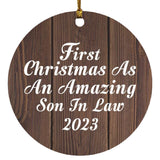 First Christmas As An Amazing Son In Law 2023 - Circle Ornament D