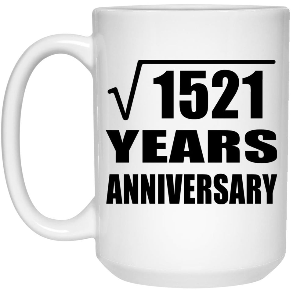39th Anniversary Square Root of 1521 Years Anniversary - 15oz Coffee Mug