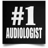 Number One #1 Audiologist - Poster Square