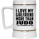 I Love My Girlfriend More Than Judo - Beer Stein