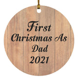 First Christmas As Dad 2021 - Circle Ornament C
