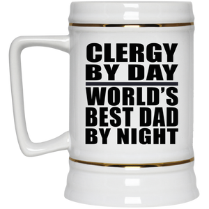 Clergy By Day World's Best Dad By Night - Beer Stein