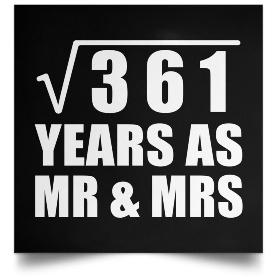 19th Anniversary Square Root of 361 Years As Mr & Mrs - Poster Square
