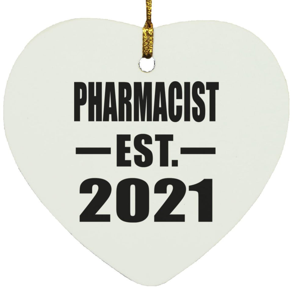 Pharmacist Established EST. 2021 - Heart Ornament