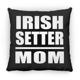Irish Setter Mom - Throw Pillow Black