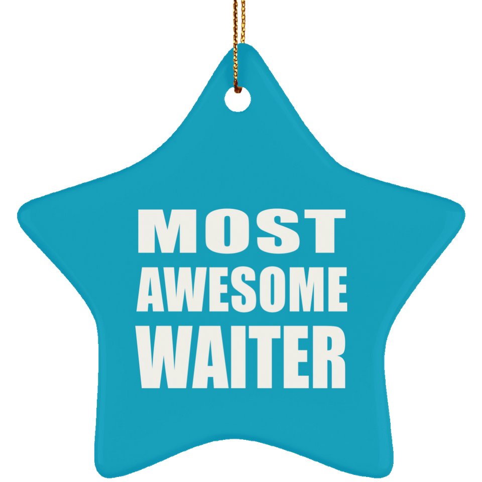 Most Awesome Waiter - Star Ornament