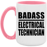 Badass Electrical Technician - 15oz Accent Mug Pink