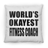 World's Okayest Fitness Coach - Throw Pillow