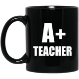 A+ Teacher - 11oz Coffee Mug Black