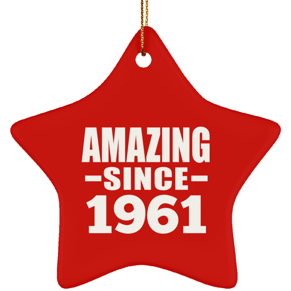 63rd Birthday Amazing Since 1961 - Star Ornament