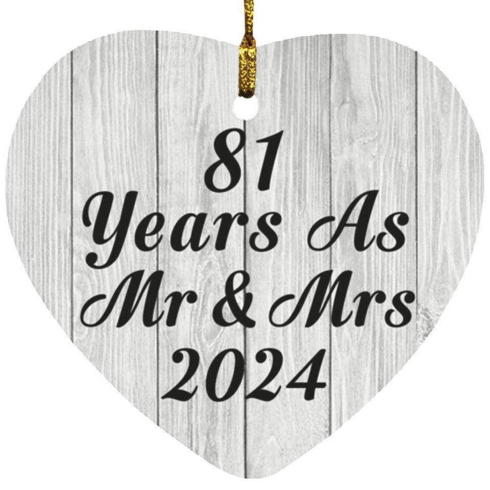 81st Anniversary 81 Years As Mr & Mrs 2024 - Heart Ornament F