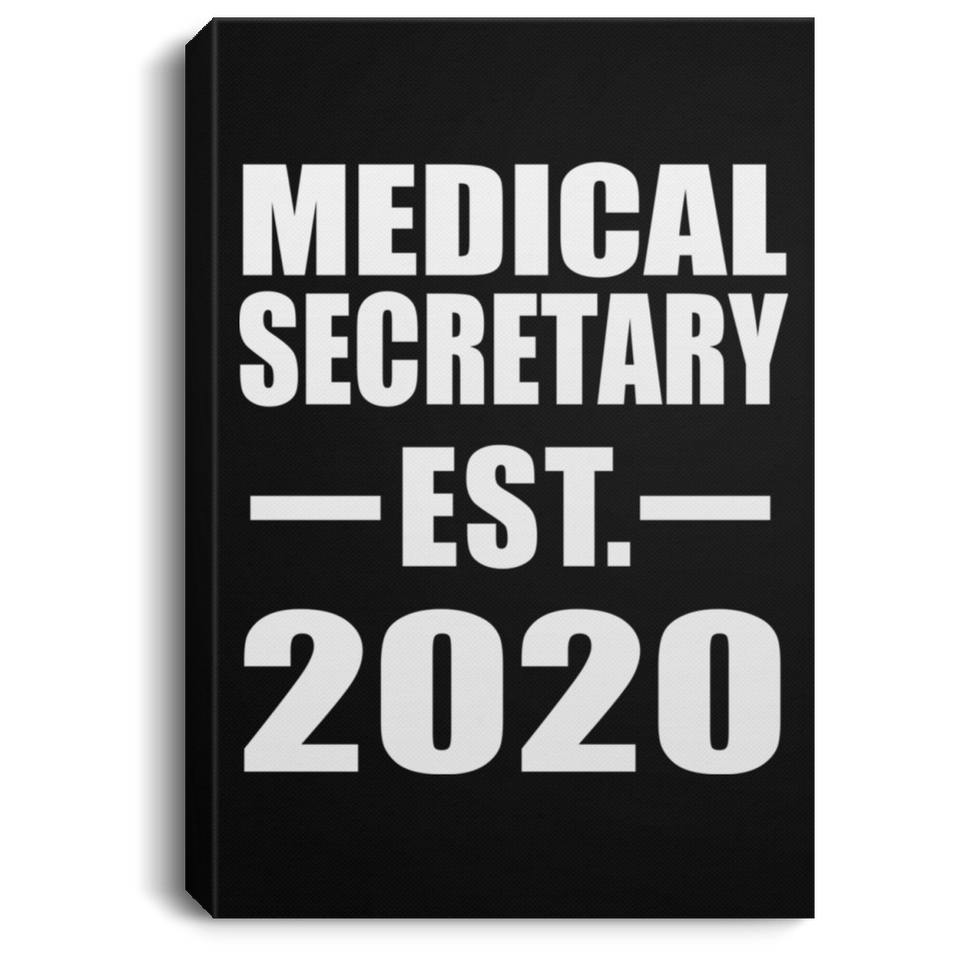 Medical Secretary Established EST. 2020 - Canvas Portrait