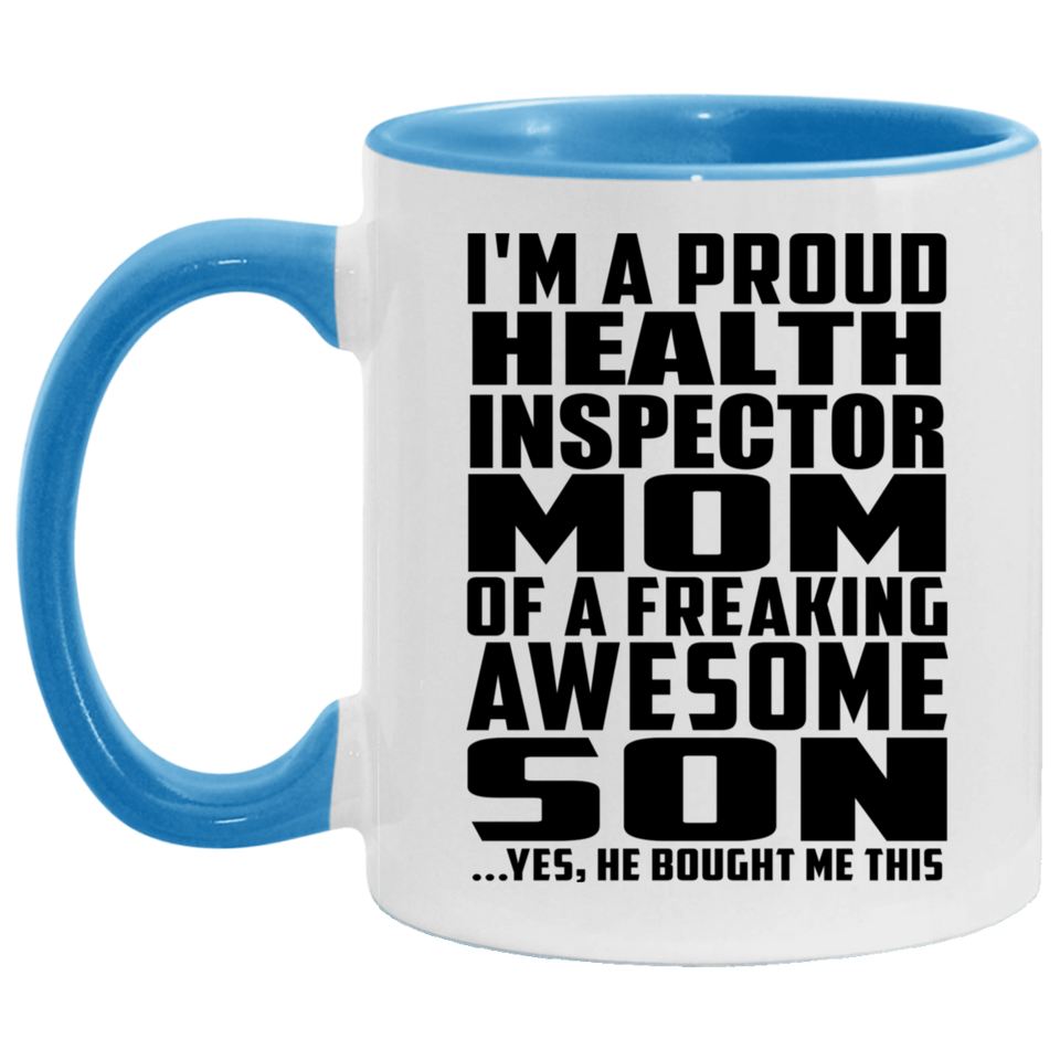 Proud Health Inspector Mom Of Awesome Son - 11oz Accent Mug Blue