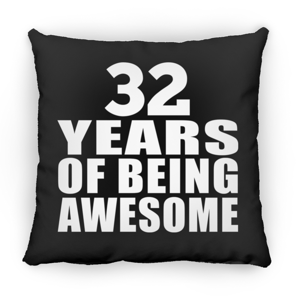 32nd Birthday 32 Years Of Being Awesome - Throw Pillow Black