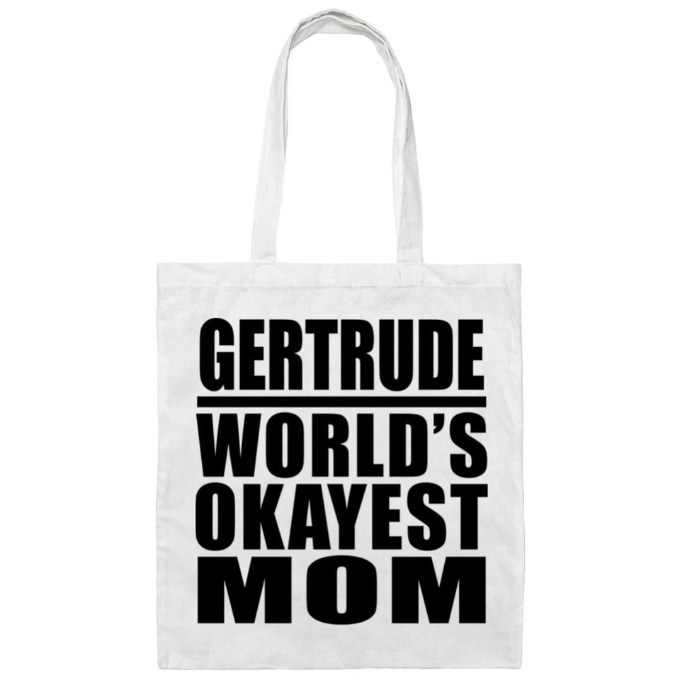 Gertrude World's Okayest Mom - Tote Bag White