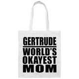 Gertrude World's Okayest Mom - Tote Bag White