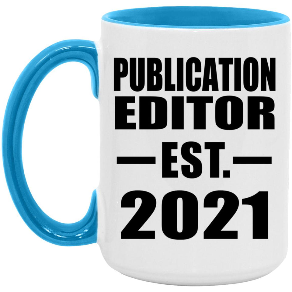 Publication Editor Established EST. 2021 - 15oz Accent Mug Blue